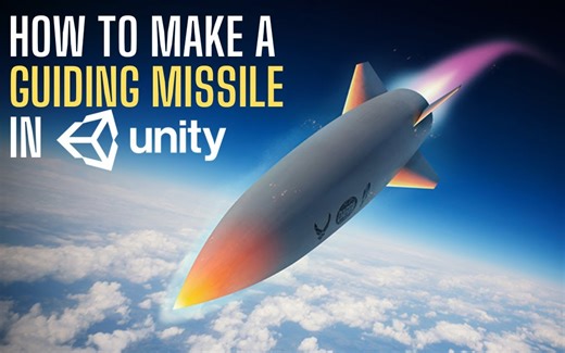 [Unity教程]How to make a guiding missile in Unity-在Unity中制作导弹