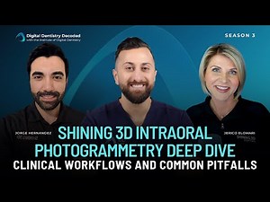 Shining 3D Intraoral Photogrammetry Deep Dive - Clinical Workflows and Common Pitfalls
