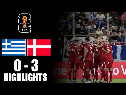 Greece vs Denmark 0-3 Highlights | Qualifiers FIFA World Cup 2026 (UEFA)