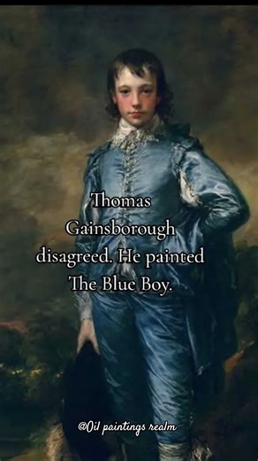 The Blue Boy by Thomas Gainsborough. #painting #art #history #oilpainting