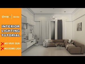 Interior Lighting Tutorial 3ds Max & Vray | Only Use 1 Vray Plane Light Without Using Sun & Dome