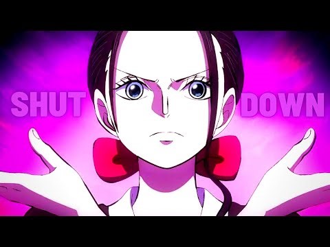One Piece「AMV」- Shut Down - Nico Robin