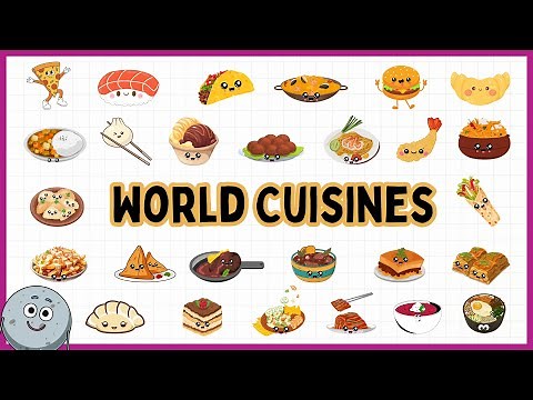29 World Cuisines for Kids - Learn About Food from Different Cultures for Children