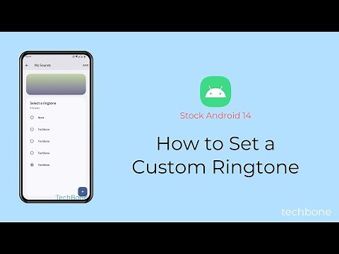 How to Set a Custom Ringtone [Android 14]