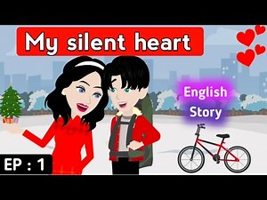 My silent heart part 1 | English learning stories | Animated stories for learning English | Stories