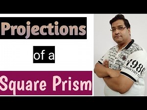 Projections of solids problems explained (part 2) Problem 2 Projections of prisms by Dr. Ajay Verma
