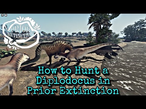 How to Hunt a Diplodocus as a Allosaurus in Prior Extinction!!!