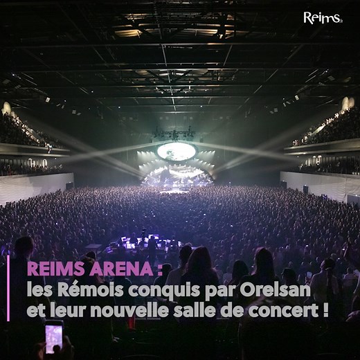 9000 personnes conquises ce week-end par Orelsan et la nouvelle salle de concert, la REIMS ARENA ! D’autres spectacles et concerts sont prévus comme Sting, Angèle, Iggy Pop ou encore Casse Noisette. | Ville de Reims
