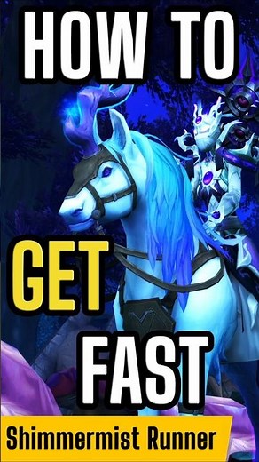 How to Get the Shimmermist Runner FAST in WoW