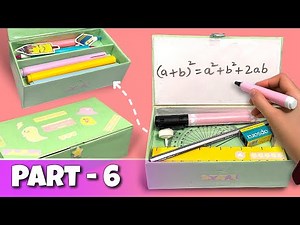 DIY Cutest Stationery Box ! PART - 6