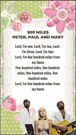 500 Miles - Peter, Paul & Mary (lyrics) [Rest In Peace Peter & Mary]