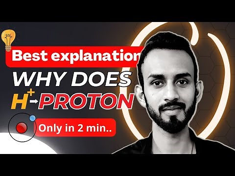Why hydrogen ion is also called proton | Why H+ ion is consider as a proton | Chemistry