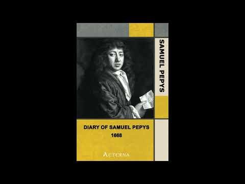 Diary of Samuel Pepys — Complete 1668 N.S. by Samuel Pepys - Full Audiobook