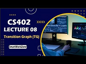 CS402 LECTURE 8 | Transition graph (TG) | EASY METHOD
