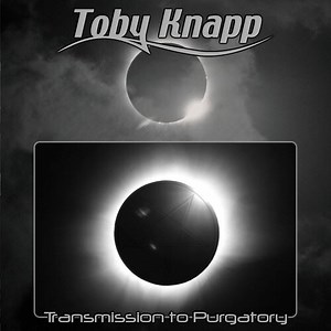 Knapp, Toby - Transmission To Purgatory