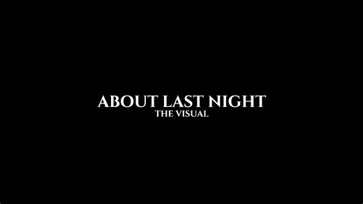 “About Last Night” THE VISUAL IS OUT NOW! 🎥✨We are excited to announce that our new music video “About Last Night” is finally here. Check the comments! 🔥 | The Group Fire