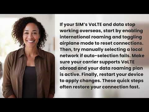 How to Fix VoLTE and Data Issues When Your SIM Fails Overseas?