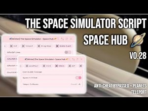 The Space Simulator Script - Space Hub 🪐 Beta v0.28 [Roblox]