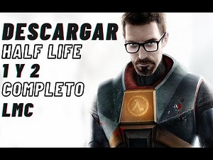 OBTENER / DESCARGAR Half Life 1 y 2 PARA PC NO PUBLICIDAD DIRECTO 2026