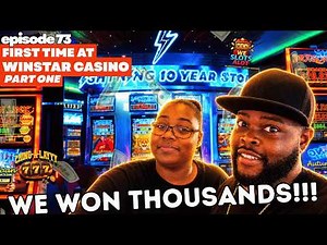 Episode 73 - FIRST TIME at WinStar Casino… and We WON THOUSANDS! 💰🔥