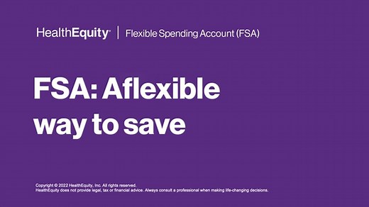 FSA: A flexible way to save
