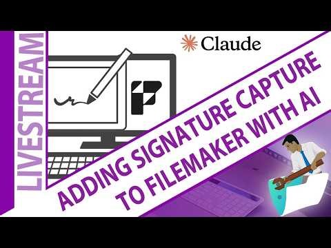 Fixing Pre-Existing FileMaker Features with AI for Beginners - Day 2 - Signature Capture