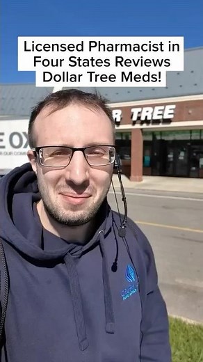Licensed Pharmacist in Four States Reviews Dollar Tree Medication!