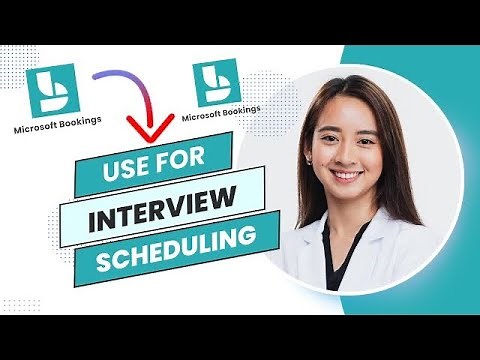 How To Use Microsoft Bookings For Interview Scheduling (Full Guide).