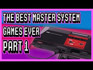 Top 30 Master System Games - The 8-bit Games You Never Played