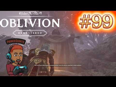Elder Scrolls IV Oblivion Remastered Ep 99 - How to Get the Skeleton Key/ Nocturnal's Eye Quest