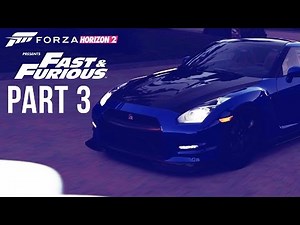 Forza Horizon 2 Presents Fast & Furious Gameplay Walkthrough Part 3 - GT-R