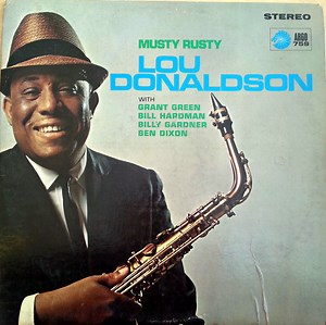 Lou Donaldson - Musty Rusty