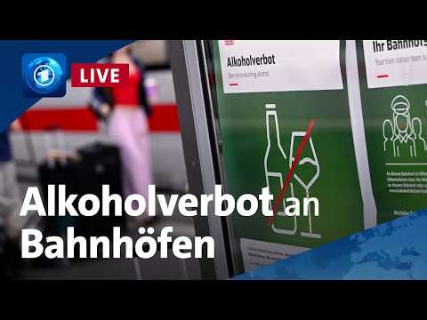 🌍 tagesschau24 Top-Thema, 21.7.2026 | Kein Alkohol mehr an Bahnhöfen