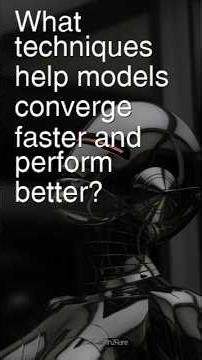 Today’s Question: Techniques For Fast Model Converge #machinelearning #interviewprep #datascience