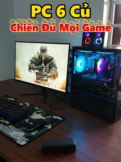 PC 6 củ - lính mới ra quân - chơi game quốc dân #vuhoangcomputer #pcgaming #giaopctannha #giaohangmienphi #gaming
