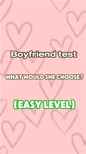 Quick boyfriend test #test #quiz #boyfriend #tests