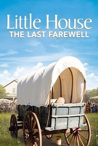 Little House: The Last Farewell | Audience Reviews