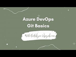 🚀 Mastering Azure DevOps Repos: From Setup to Pull Requests!