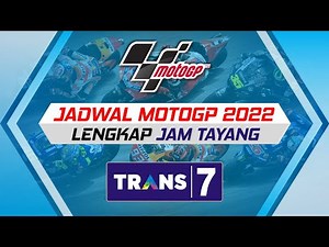 Jadwal MotoGP 2022 Lengkap Jam Tayang Trans7 Siaran Langsung Race Live Calendar MotoGP 2022 Terbaru