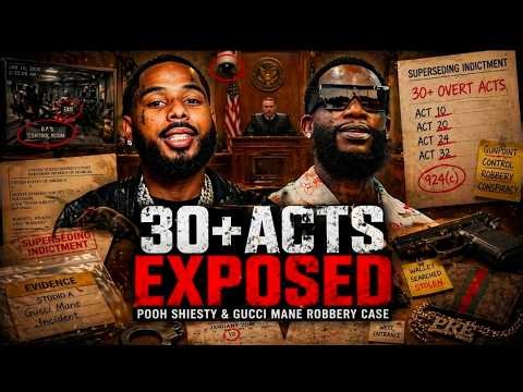 GUCCI MANE ROBBERY CASE TURNS NUCLEAR: Pooh Shiesty Indictment Lists 30+ ACTS
