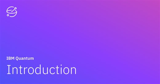 Introduction | IBM Quantum Learning