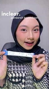 #Inclear #Hanamisui #pembersihkewanitaan #femininecare #perawatanintim ‪@HanamisuiIndonesia‬