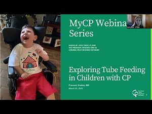 20250331 MyCP Webinar: Exploring Tube Feeding in Children with Cerebral Palsy