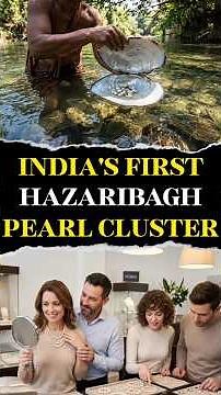 Hazaribagh became India's first and only Pearl Farming Cluster