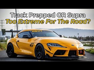 2021 Toyota GR Supra Track Build Review - Too Extreme For The Road?