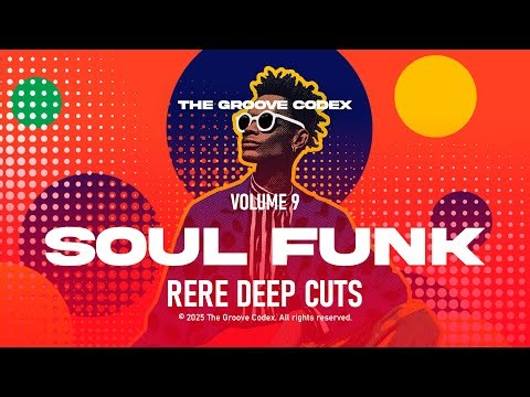 Rare Funk Selections Deep Cuts for Groove Lovers | Vol. 9 | The Groove Codex #soulfunk