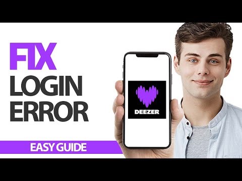 How To Fix Deezer App Login Error | Final Solution