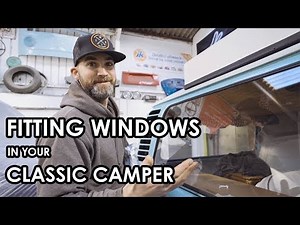 How to fit windows in your classic camper using Claytonrite window rubbers