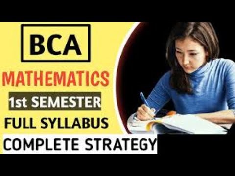 BCA MATHEMATICS 1ST SEM FULL SYLLABUS COMPLETE STRATEGY