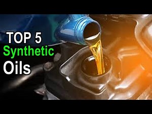 Best Rated Synthetic Oils in [2025 ] Top 5 Best Rated Synthetic Oils Reviews and Buying Guide